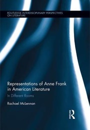 Representations of Anne Frank in American Literature (Rachael McLennan)