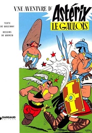 Astérix Le Gaulois (René Goscinny & Albert Uderzo)