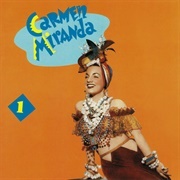 Adeus Batucada - Carmen Miranda