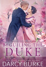Beguiling the Duke (Darcy Burke)