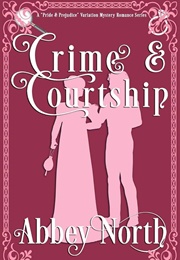 Crime & Courtship (Abbey North)