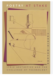 Poetry at Stake (Carrie Noland)
