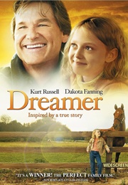Dreamer (Kurt Russell) (2005)
