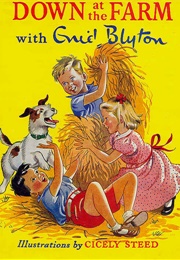 Down at the Farm With Enid Blyton (Blyton)