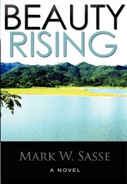 Beauty Rising (Sasse, Mark W)