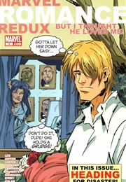 Marvel Romance Redux: But I Thought He Loved Me #1 (Various)