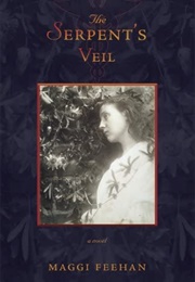 The Serpent's Veil (Maggi Feehan)