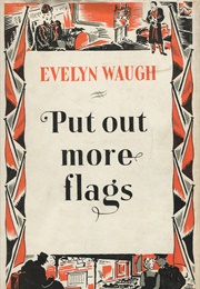 Put Out More Flags (Evelyn Waugh)
