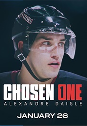 Chosen One: Alexandre Daigle (2024)