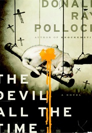 The Devil All the Time (Donald Ray Pollock)