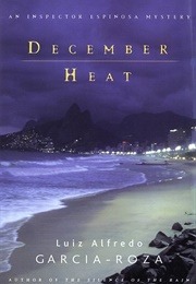 December Heat (Luiz Alfredo Garcia-Roza)