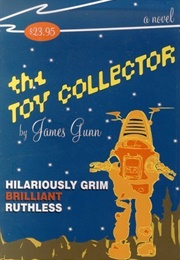 The Toy Collector (James Gunn)