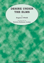 Desire Under the Elms (Eugene O'Neill)