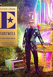 Farewell Yellow Brick Road: Memories of My Life on Tour (Elton John)