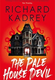 The Pale House Devil (Richard Kadrey)