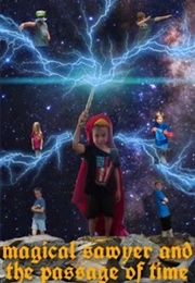 Magical Sawyer and the Passage of Time (2020)