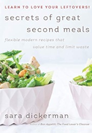 Secrets of Great Second Meals (Sara Dickerman)