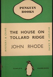 The House on Tollard Ridge (John Rhode)