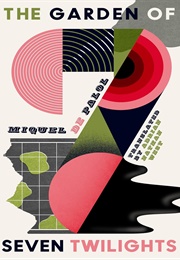The Garden of Seven Twilights (Miquel De Palol)