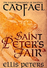 Saint Peter's Fair (The Chronicles of Brother Cadfael Book 4) (Peters, Ellis)