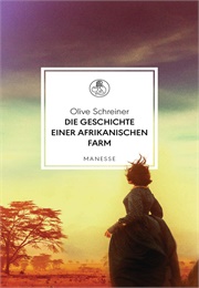 Geschichte Einer Afrikanischen Farm (Olive Schreiner)