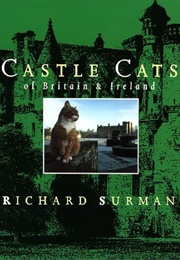 Castle Cats of Britain &amp; Ireland (Richard Surman)