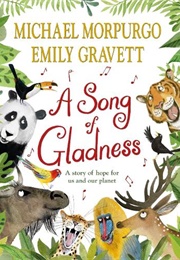 A Song of Gladness (Michael Morpurgo)