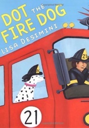 Dot the Fire Dog (Lisa Desimini)