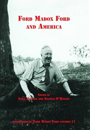 Ford Madox Ford and America (Edited by Sara Haslam & Seamus O'Malley)