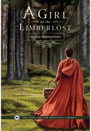 A Girl of the Limberlost (Stratton-Porter, Gene)
