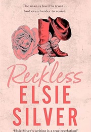 Reckless (Elsie Silver)