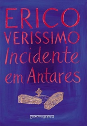 Incidente Em Antares (Érico Veríssimo)