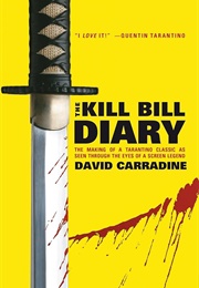 The Kill Bill Diary (David Carradine)
