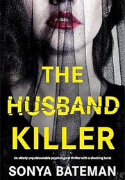 The Husband Killer (Sonya Bateman)