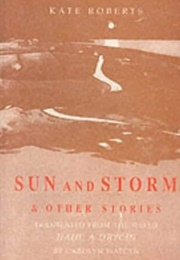 Sun and Storm and Other Stories (Kate Roberts)