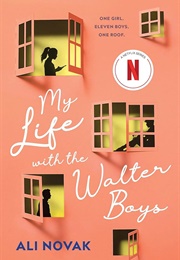 My Life With the Walter Boys (Ali Novak)