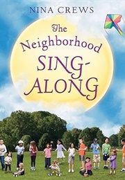 The Neighborhood Sing-Along (Nina Crews)