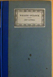 What's O'Clock (Amy Lowell)