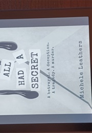 They All Had a Secret (Michele Leathers)