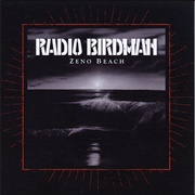 Radio Birdman - Zeno Beach (2006)