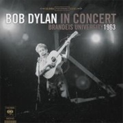 "Bob Dylan in Concert: Brandeis University 1963" (2011)