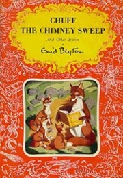Chuff the Chimney Sweep (Enid Blyton)