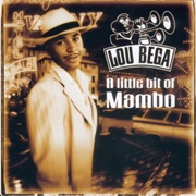 Mambo No. 5 (A Little Bit Of) - Lou Bega