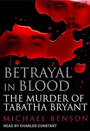 Betrayal in Blood (Michael Benson)