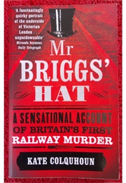 Mr Briggs' Hat (Kate Colquhoun)