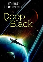 Deep Black (Miles Cameron)