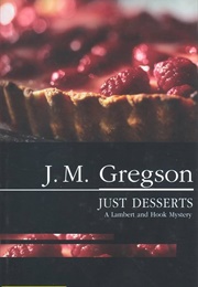 Just Desserts (J.M. Gregson)