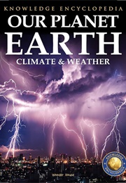 Our Planet Earth: Climate & Weather (Wonder House Books)