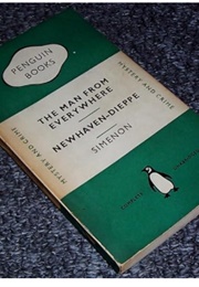The Man From Everywhere and Newhaven (Georges Simenon)