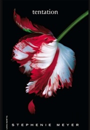 Tentation (Stephenie Meyer)